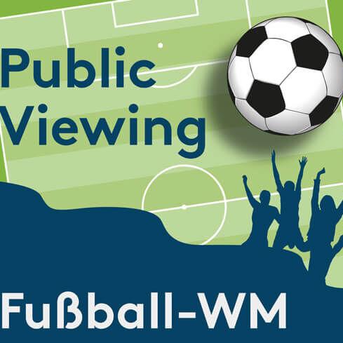 Public Viewing - Fußball WM 2026